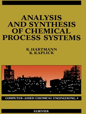 cover image of Analysis and Synthesis of Chemical Process Systems